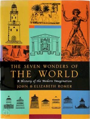 Stock image for The Seven Wonders of the World: A History of the Modern Imagination for sale by SecondSale