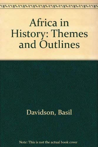 9780297764052: Africa in history: Themes and outlines