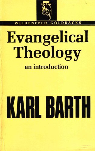 9780297764229: Evangelical Theology (Goldbacks S.)