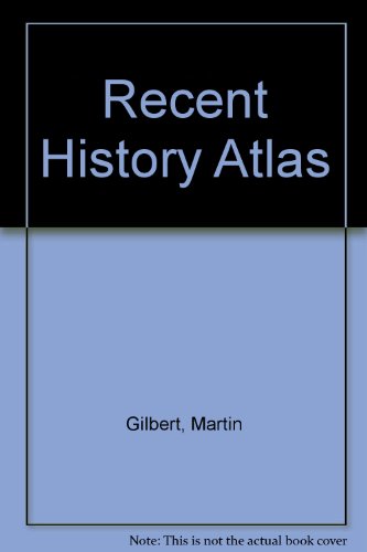 Recent History Atlas 1860 to 1960