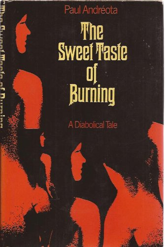 9780297765677: Sweet Taste of Burning, The