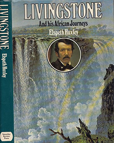 Beispielbild fr Livingstone and his African journeys (The great explorers) zum Verkauf von WorldofBooks