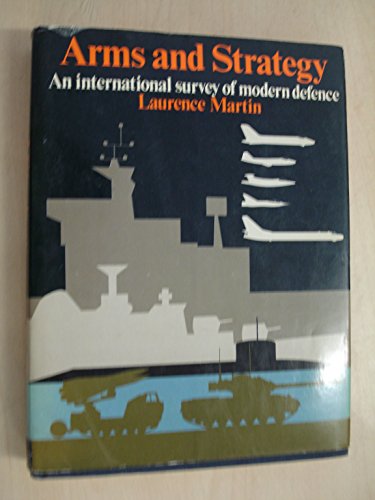 Imagen de archivo de Arms and strategy;: An international survey of modern defence a la venta por ThriftBooks-Dallas