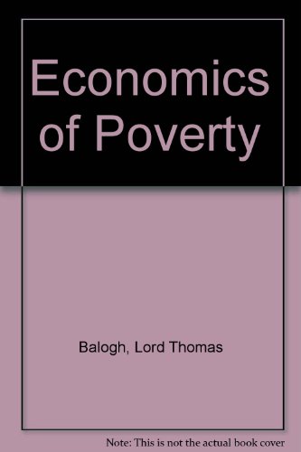 Stock image for The Economics of Poverty for sale by Better World Books: West