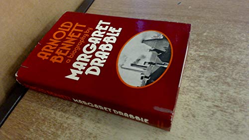 9780297767336: Arnold Bennett: A Biography