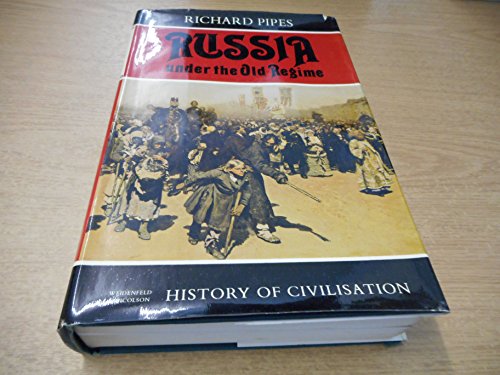 9780297768449: Russia Under the Old Regime (History of Civilization)