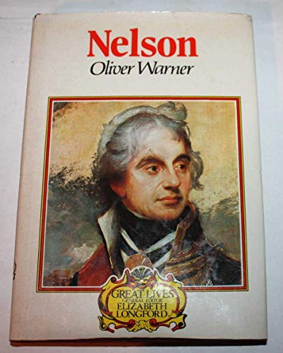 9780297768739: Nelson (Great lives)