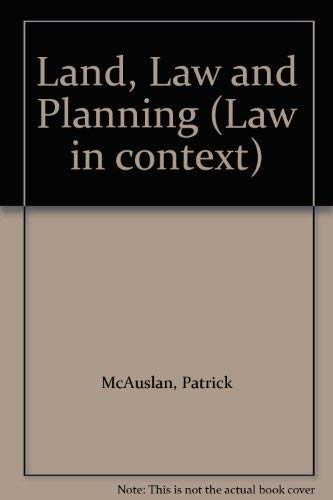 Beispielbild fr LAND, LAW AND PLANNING: CASES, MATERIALS AND TEXT. zum Verkauf von Burwood Books