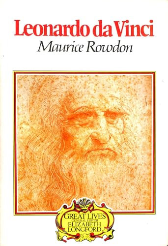 Leonardo Da Vinci (Great lives) - Rowdon, Maurice