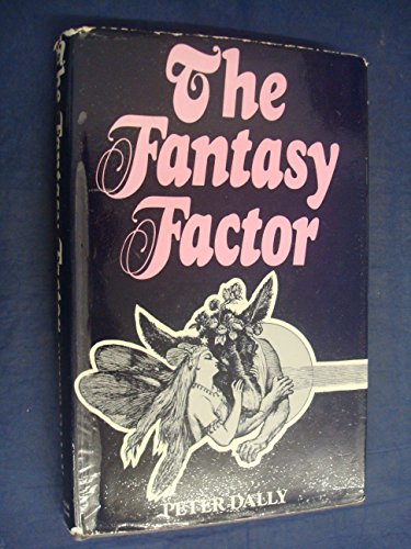 Beispielbild fr The Fantasy Factor zum Verkauf von PsychoBabel & Skoob Books
