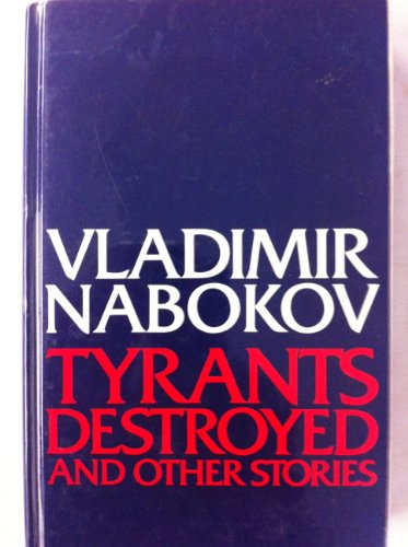 9780297770237: Tyrants destroyed, and other stories