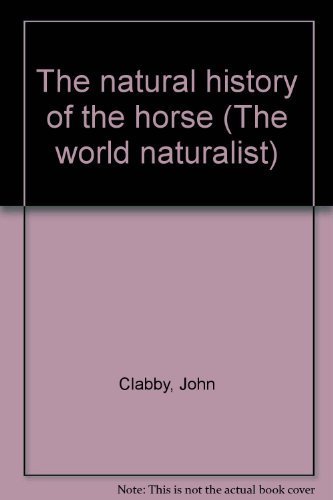 The Natural History of the Horse