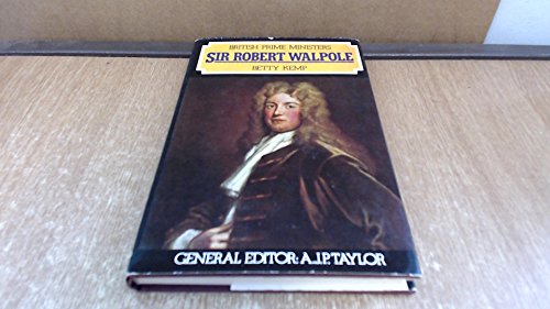 Beispielbild fr Sir Robert Walpole (British Prime Ministers) zum Verkauf von WorldofBooks