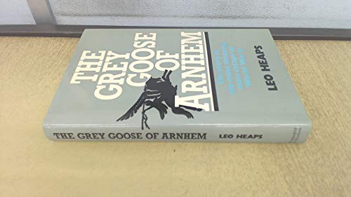 Stock image for Grey Goose of Arnhem for sale by WorldofBooks