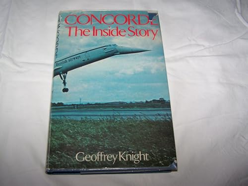 Beispielbild fr Concorde: The Inside Story zum Verkauf von WorldofBooks