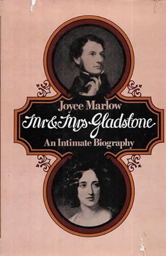 9780297771500: Mr. and Mrs. Gladstone: An intimate biography