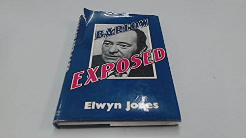 Imagen de archivo de Barlow Exposed a la venta por WorldofBooks