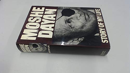 Moshe Dayan: Story of My Life [Signed]