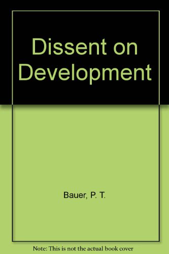 9780297772200: Dissent on Development