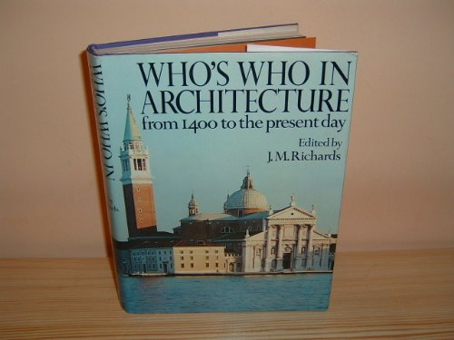 Imagen de archivo de Who's Who in Architecture from 1400 to the Present Day a la venta por Anybook.com