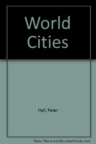 The world cities (9780297773108) by Hall, Peter Geoffrey