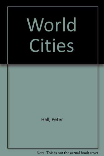 9780297773108: The world cities