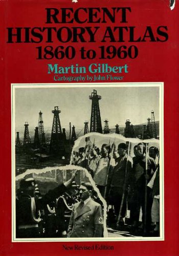 Imagen de archivo de Recent History Atlas, 1860-1960 a la venta por Better World Books Ltd