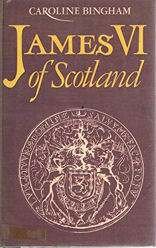 Stock image for James VI of Scotland for sale by Aynam Book Disposals (ABD)