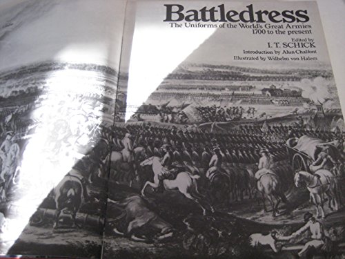 Stock image for Battledress: Uniforms of the World's Great Armies, 1700 to the Present for sale by Anybook.com