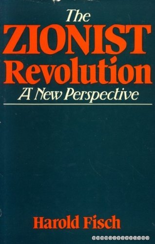 Stock image for The Zionist Revolution: A New Perspective. for sale by G. & J. CHESTERS