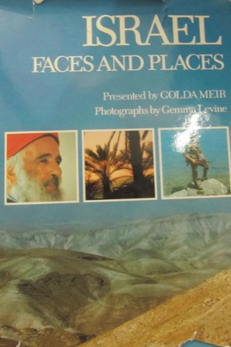 Israel: Faces and places (9780297774822) by Levine, Gemma