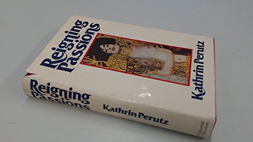 Stock image for Reigning Passions for sale by Goldstone Books