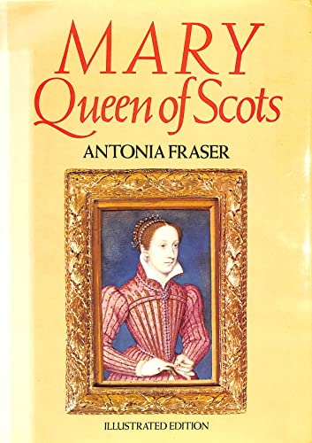 Mary Queen of Scots - Fraser, Antonia