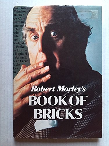 Stock image for Robert Morley's Book of Bricks for sale by AwesomeBooks