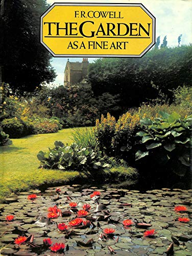 Imagen de archivo de Garden as a Fine Art a la venta por WorldofBooks