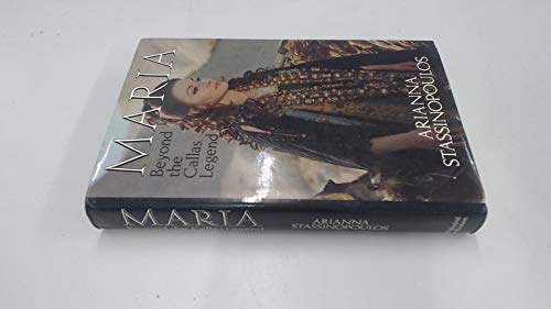 Imagen de archivo de Maria: Beyond the Callas Legend a la venta por Goldstone Books