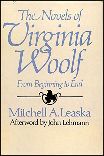 The Novels of Virginia Woolf: From Beginning to End