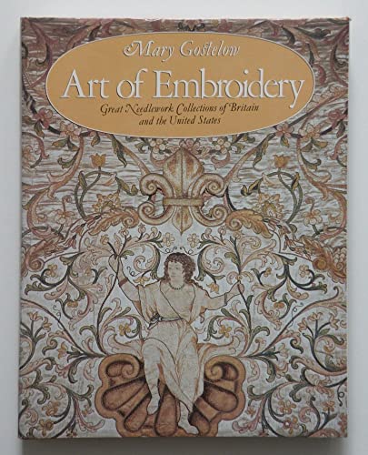 Art of Embroidery: Great needlework collections of Britain and the United States
