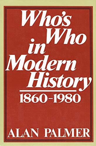 Beispielbild fr Who's Who In Modern History, 1860-1980 : zum Verkauf von WorldofBooks