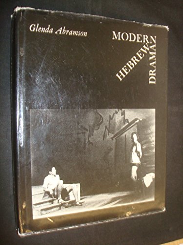 Modern Hebrew Drama (9780297776536) by Abramson, Glenda