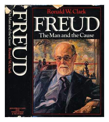 Stock image for Freud: The Man and the Cause for sale by WorldofBooks