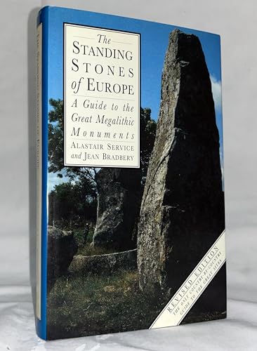 9780297776949: Megaliths and Their Mysteries: The Standing Stones of Old Europe