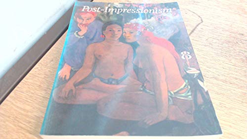 Imagen de archivo de POST-IMPRESSIONISM: CROSS-CURRENTS IN EUROPEAN PAINTING. a la venta por Cambridge Rare Books