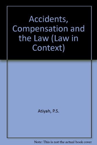 9780297777540: Accidents, Compensation and the Law (Law in Context S.)