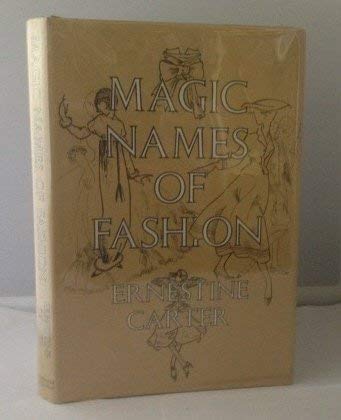 9780297778042: Magic Names of Fashion