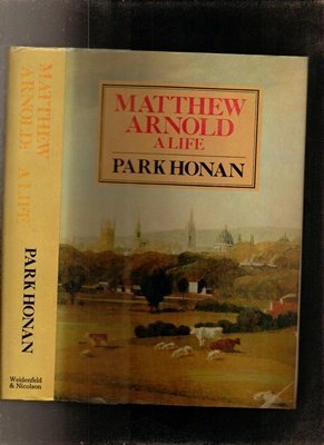 9780297778240: Matthew Arnold: A Life