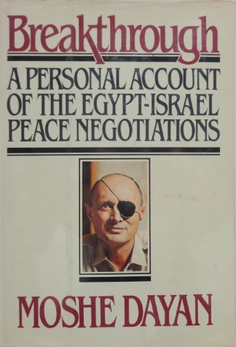 9780297779162: Breakthrough : a personal account of the Egypt-Israel peace negotiations