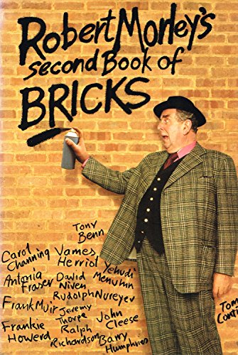 Stock image for ROBERT MORLEY'S SECOND BOOK OF BRICKS for sale by Alkahest Books