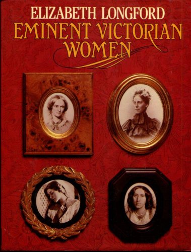 Beispielbild fr Eminent Victorian Women zum Verkauf von Anybook.com