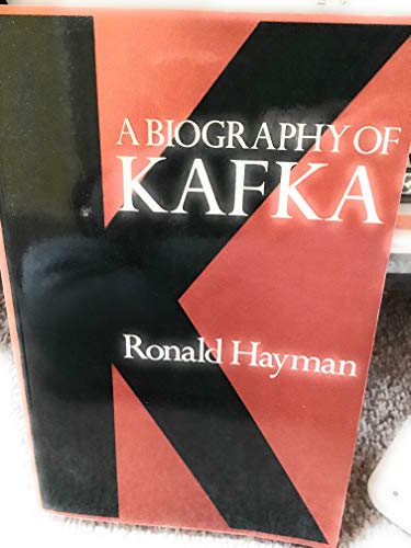 Stock image for K. A Biography of Kafka. for sale by old aberdeen bookshop